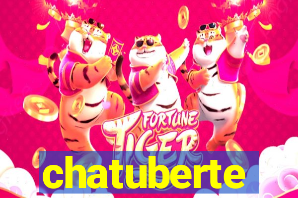 chatuberte