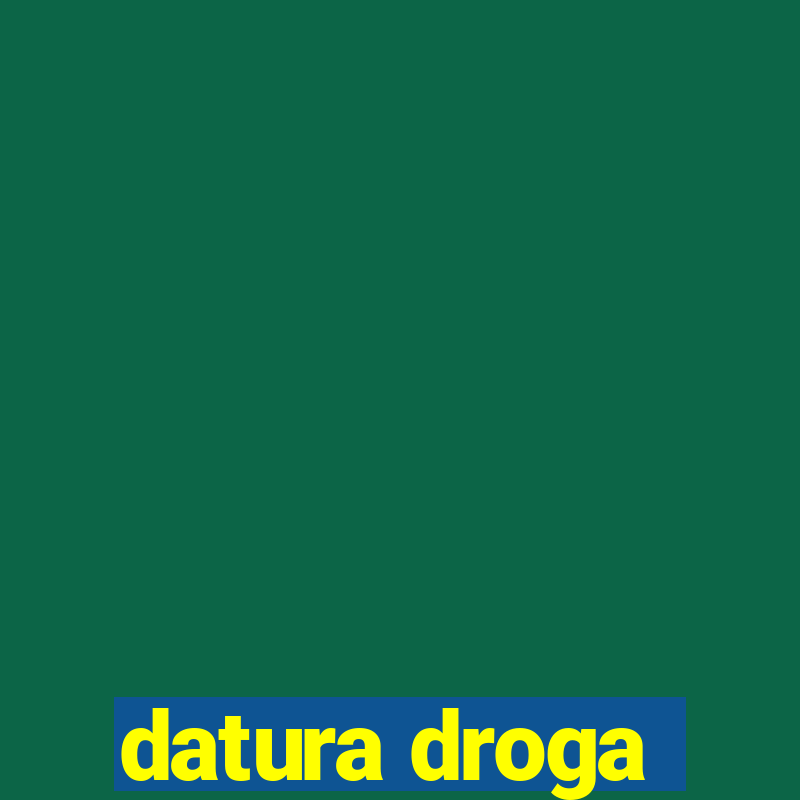 datura droga