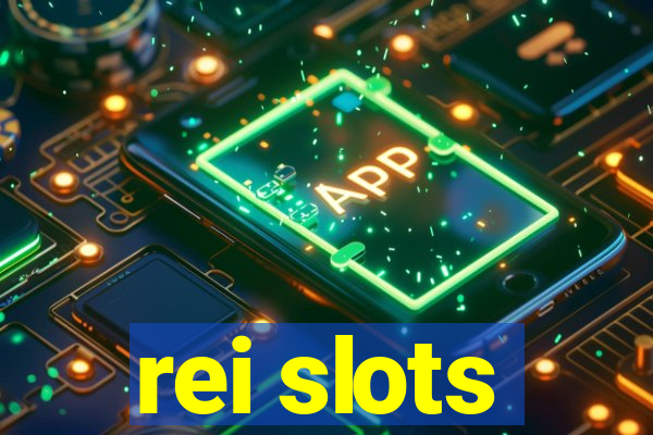 rei slots