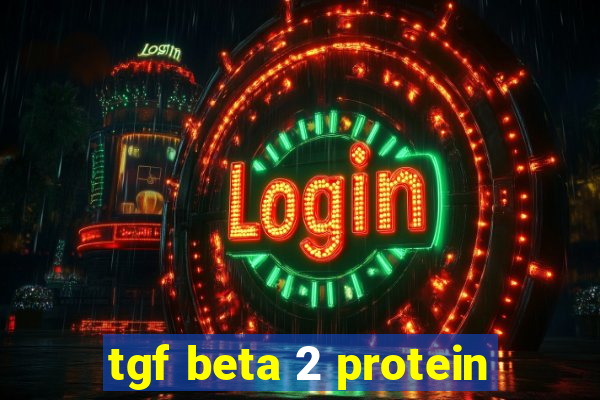 tgf beta 2 protein