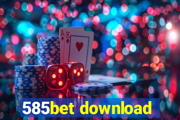 585bet download