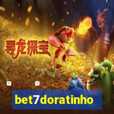 bet7doratinho