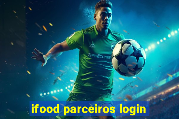 ifood parceiros login