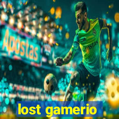 lost gamerio