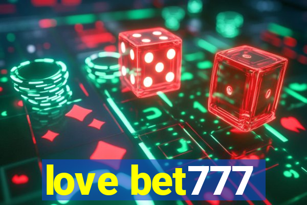 love bet777