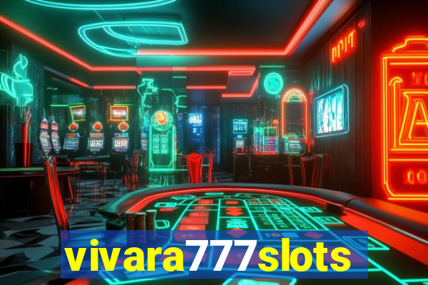 vivara777slots