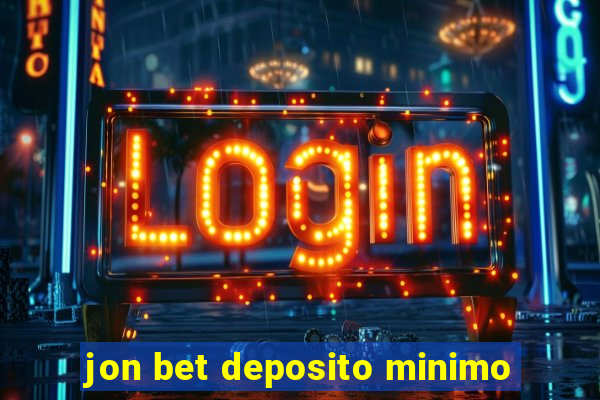 jon bet deposito minimo