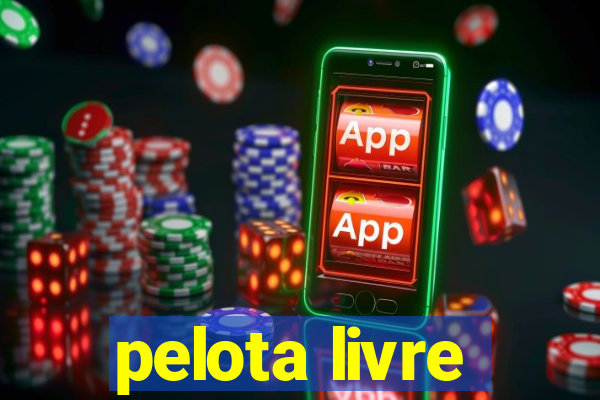 pelota livre