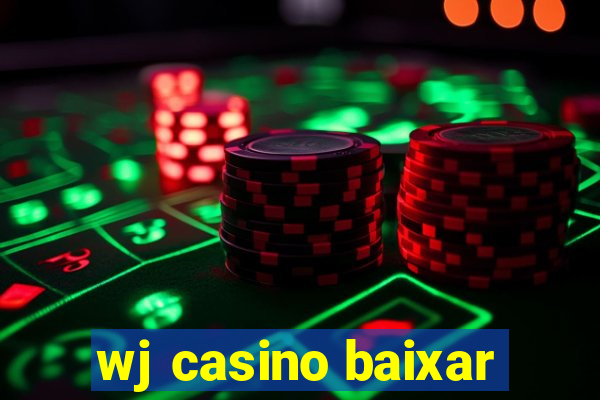 wj casino baixar