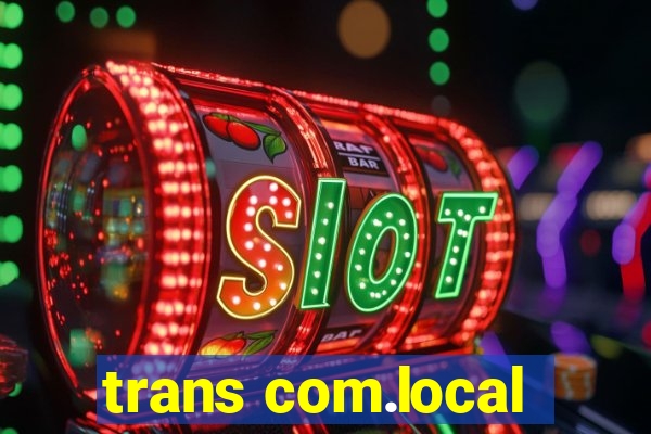 trans com.local