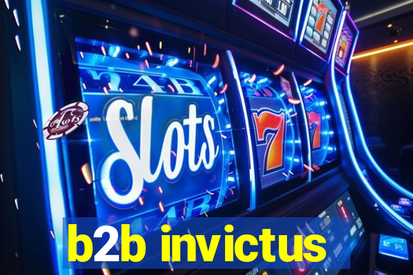 b2b invictus