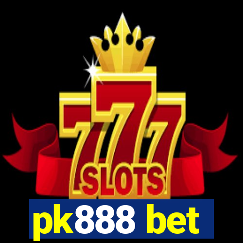 pk888 bet