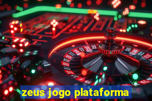 zeus jogo plataforma