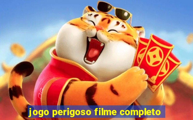 jogo perigoso filme completo