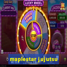 maplestar jujutsu