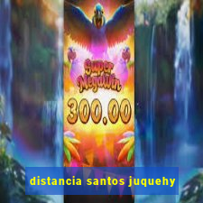 distancia santos juquehy