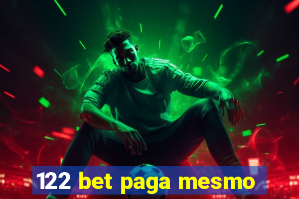 122 bet paga mesmo