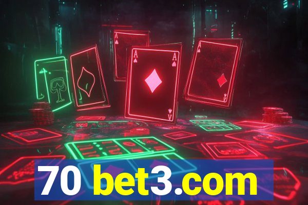 70 bet3.com