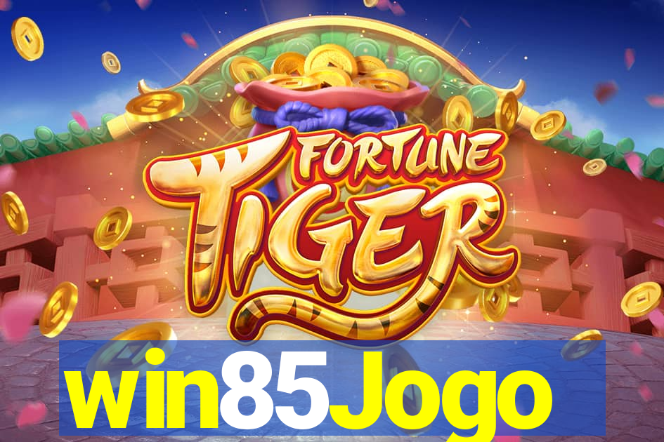 win85Jogo