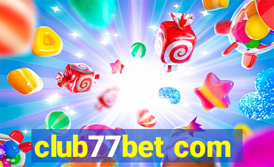 club77bet com