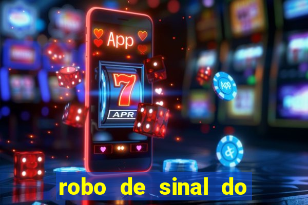 robo de sinal do fortune tiger