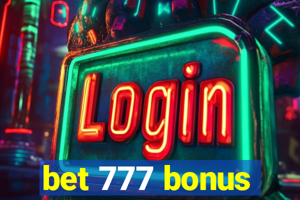 bet 777 bonus