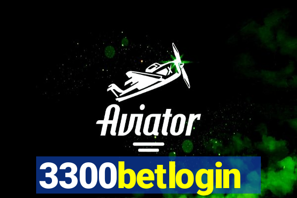 3300betlogin