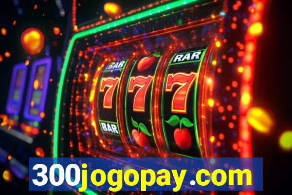 300jogopay.com