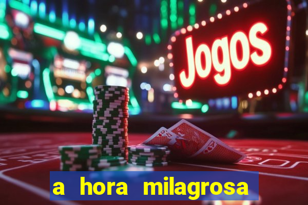 a hora milagrosa livro pdf download