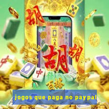 jogos que paga no paypal