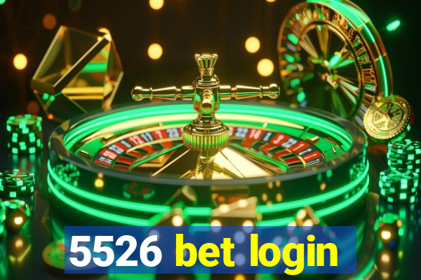 5526 bet login