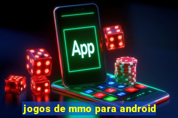 jogos de mmo para android