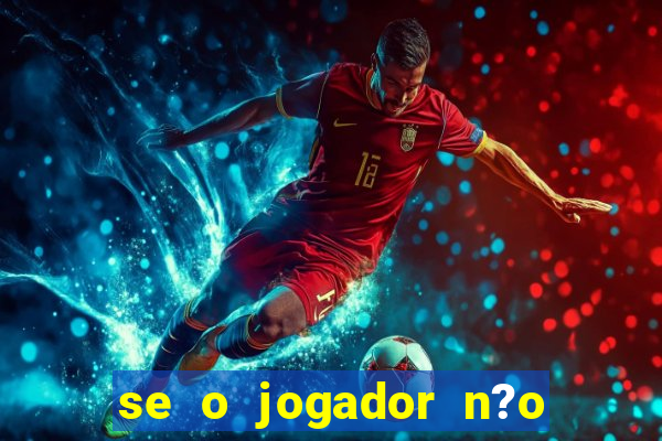 se o jogador n?o jogar anula a aposta betfair