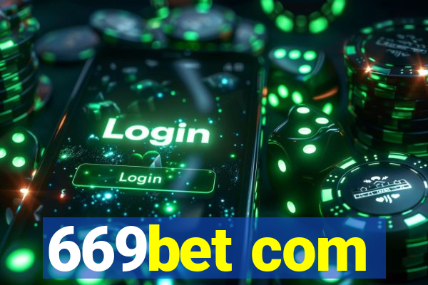 669bet com