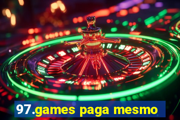 97.games paga mesmo