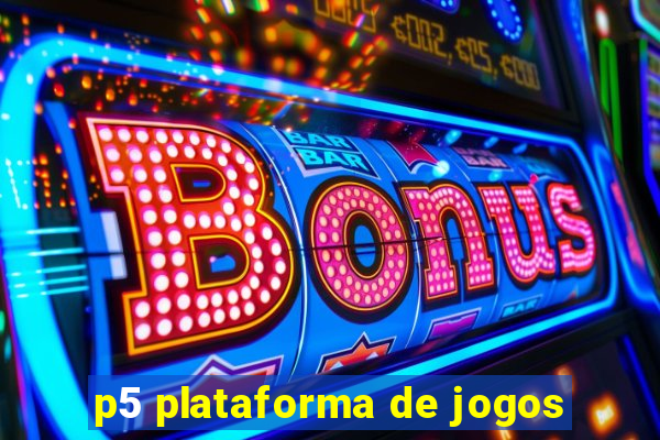 p5 plataforma de jogos