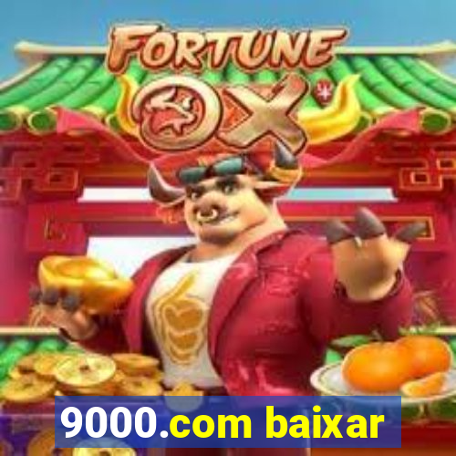 9000.com baixar