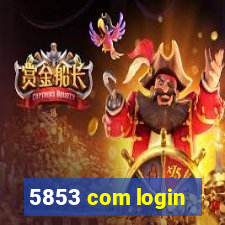 5853 com login