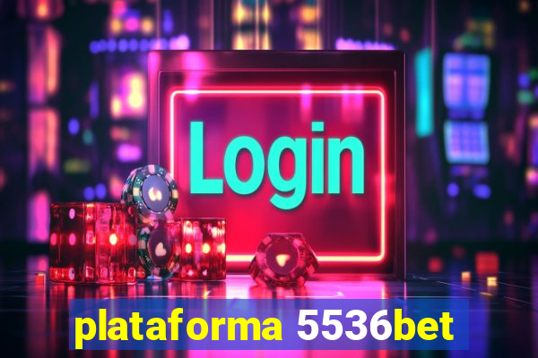 plataforma 5536bet