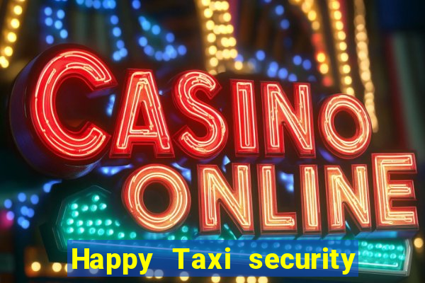 Happy Taxi security password road road 96