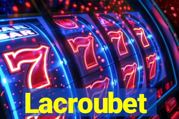 Lacroubet