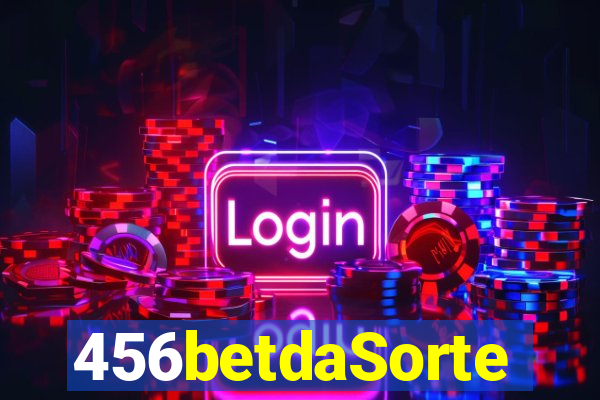 456betdaSorte