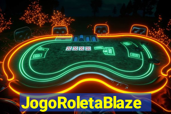 JogoRoletaBlaze