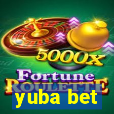 yuba bet