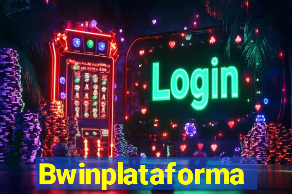 Bwinplataforma