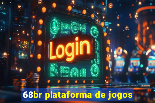 68br plataforma de jogos