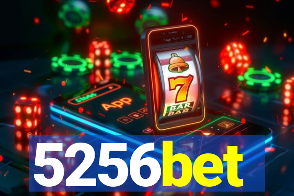 5256bet