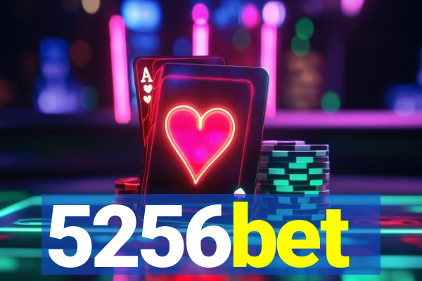 5256bet