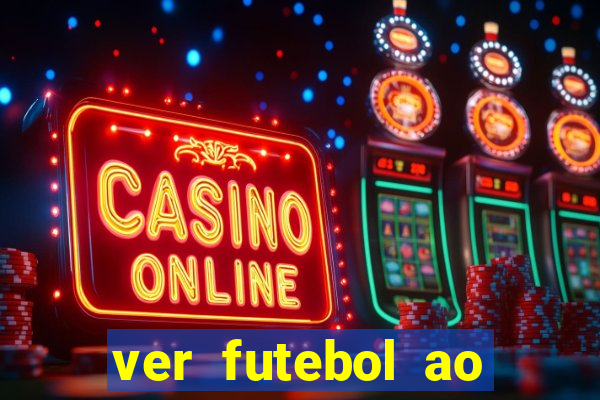 ver futebol ao vivo multi