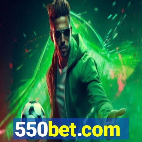 550bet.com